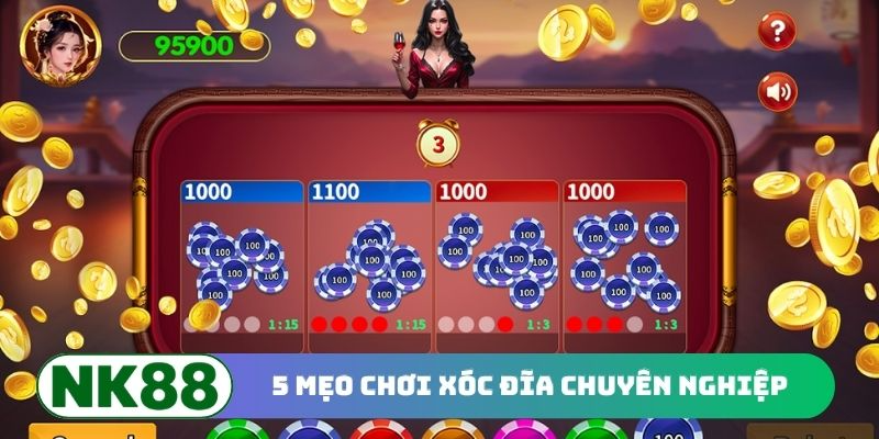 5 mẹo chơi Xóc đĩa chuyên nghiệp