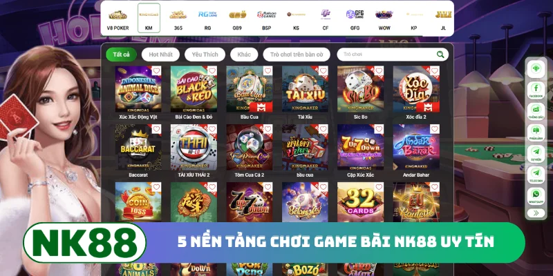 5 nền tảng chơi game bài NK88 uy tín