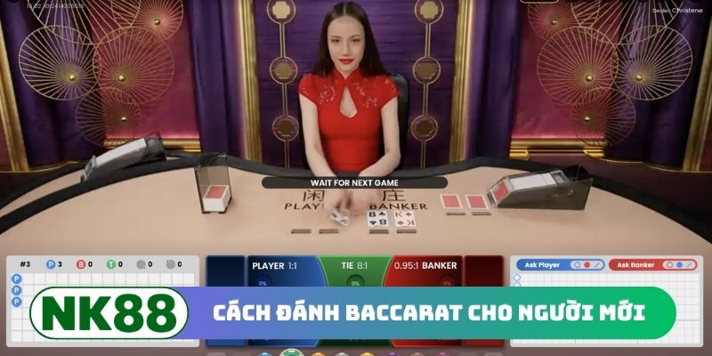 Cách đánh Baccarat cho người mới