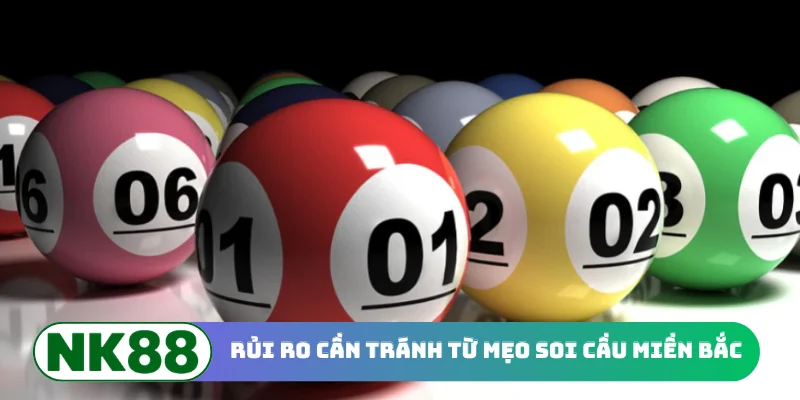 Rủi ro cần tránh từ mẹo soi cầu miền Bắc